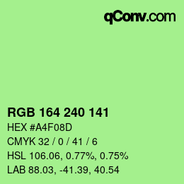 Color code: RGB 164 240 141 | qconv.com