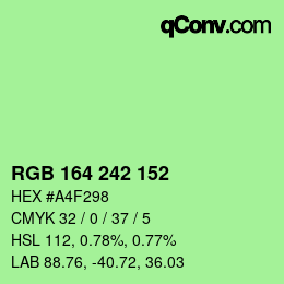 カラーコード: RGB 164 242 152 | qconv.com