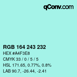カラーコード: RGB 164 243 232 | qconv.com