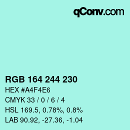 Color code: RGB 164 244 230 | qconv.com