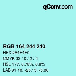 Color code: RGB 164 244 240 | qconv.com