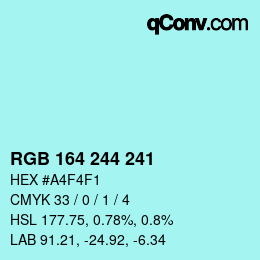カラーコード: RGB 164 244 241 | qconv.com