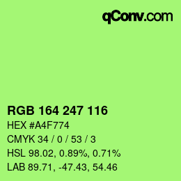 カラーコード: RGB 164 247 116 | qconv.com