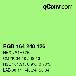 Color code: RGB 164 248 126 | qconv.com