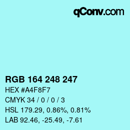 Color code: RGB 164 248 247 | qconv.com