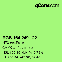 Color code: RGB 164 249 122 | qconv.com