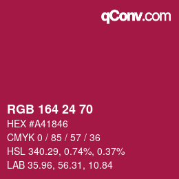 Color code: RGB 164 24 70 | qconv.com