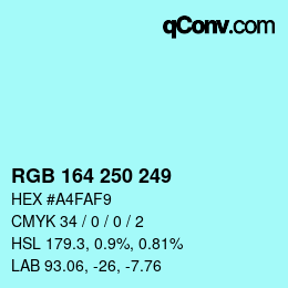 Color code: RGB 164 250 249 | qconv.com