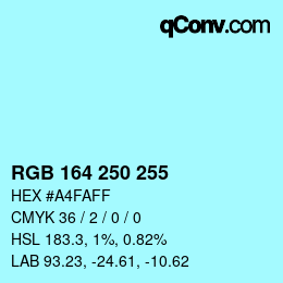 Color code: RGB 164 250 255 | qconv.com