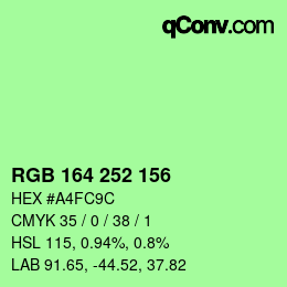 颜色代码: RGB 164 252 156 | qconv.com