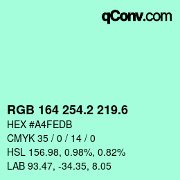 カラーコード: RGB 164 254.2 219.6 | qconv.com