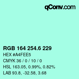 カラーコード: RGB 164 254.6 229 | qconv.com