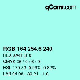 カラーコード: RGB 164 254.6 240 | qconv.com