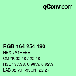 Color code: RGB 164 254 190 | qconv.com