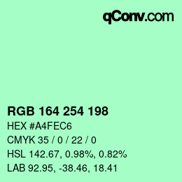 カラーコード: RGB 164 254 198 | qconv.com