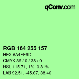 Color code: RGB 164 255 157 | qconv.com