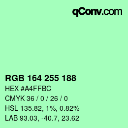 Color code: RGB 164 255 188 | qconv.com