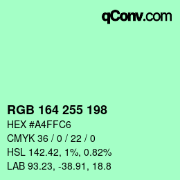 Color code: RGB 164 255 198 | qconv.com