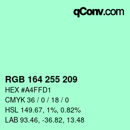 Color code: RGB 164 255 209 | qconv.com