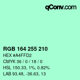 Color code: RGB 164 255 210 | qconv.com