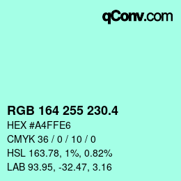 カラーコード: RGB 164 255 230.4 | qconv.com