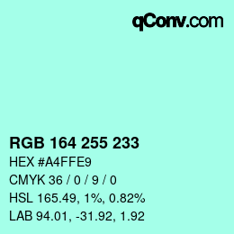 カラーコード: RGB 164 255 233 | qconv.com