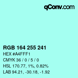 Color code: RGB 164 255 241 | qconv.com