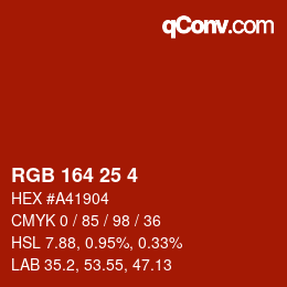 Color code: RGB 164 25 4 | qconv.com