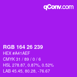 Color code: RGB 164 26 239 | qconv.com