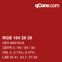 Color code: RGB 164 26 26 | qconv.com