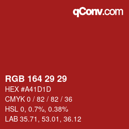 Color code: RGB 164 29 29 | qconv.com
