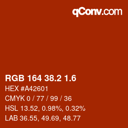 カラーコード: RGB 164 38.2 1.6 | qconv.com