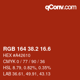 カラーコード: RGB 164 38.2 16.6 | qconv.com