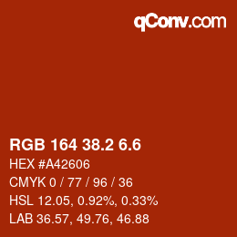 カラーコード: RGB 164 38.2 6.6 | qconv.com