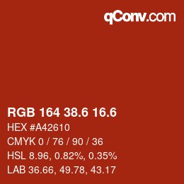 カラーコード: RGB 164 38.6 16.6 | qconv.com