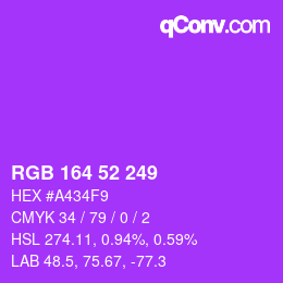 Color code: RGB 164 52 249 | qconv.com