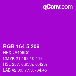 Color code: RGB 164 5 208 | qconv.com