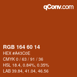 カラーコード: RGB 164 60 14 | qconv.com