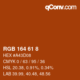 カラーコード: RGB 164 61 8 | qconv.com