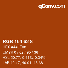カラーコード: RGB 164 62 8 | qconv.com