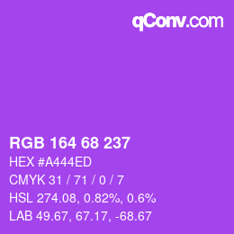 Color code: RGB 164 68 237 | qconv.com
