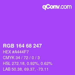 Color code: RGB 164 68 247 | qconv.com