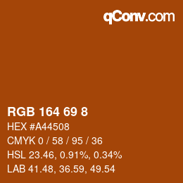 カラーコード: RGB 164 69 8 | qconv.com