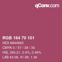 Color code: RGB 164 70 101 | qconv.com