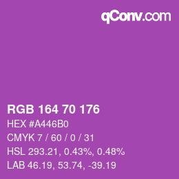 カラーコード: RGB 164 70 176 | qconv.com