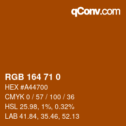 Color code: RGB 164 71 0 | qconv.com