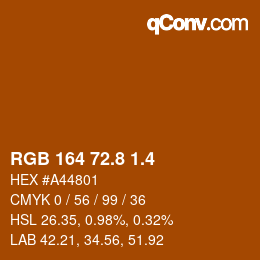 カラーコード: RGB 164 72.8 1.4 | qconv.com