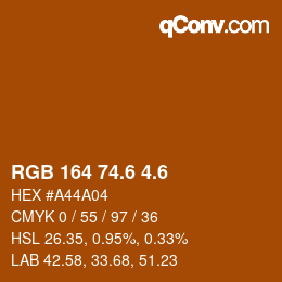 カラーコード: RGB 164 74.6 4.6 | qconv.com