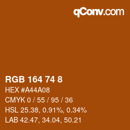 Farbcode: RGB 164 74 8 | qconv.com