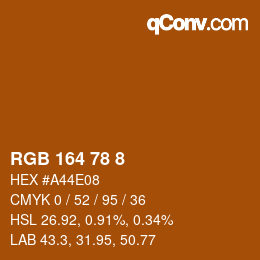 カラーコード: RGB 164 78 8 | qconv.com